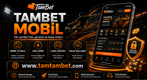 tambet-mobil Tambet Mobil görseli, mobil uyumlu arayüz, hızlı giriş, güvenli bağlantı.